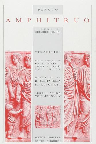 Amphitruo di T. Maccio Plauto edito da Dante Alighieri