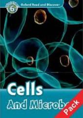 Oxford read and discover. Cells and microbes. Livello 6. Con CD Audio edito da Oxford University Press