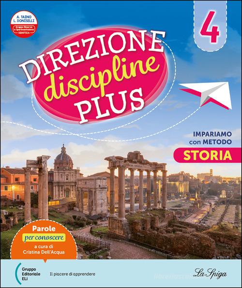 Direzione discipline Plus. Ambito scientifico. Per la 4ª classe della Scuola elementare. Con e-book. Con espansione online vol. 1 edito da La Spiga Edizioni