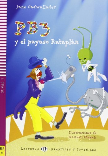 PB3 y el payaso Rataplan. Con File audio per il download di Jane Cadwallader edito da ELI