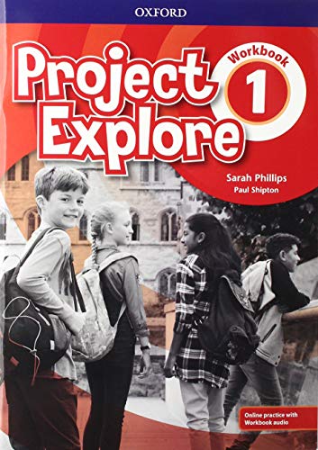 Project Explore. Workbook. Per la Scuola media. Con espansione online vol. 1 edito da Oxford University Press