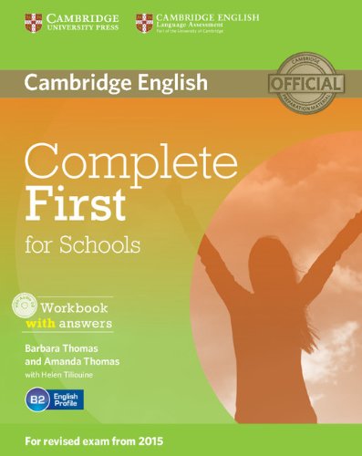 Complete first for schools. Workbook. With answers. Per le Scuole superiori. Con CD Audio. Con espansione online