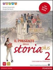 Presente della storia plus. Per la Scuola media. Con espansione online vol.2 edito da Scolastiche Bruno Mondadori