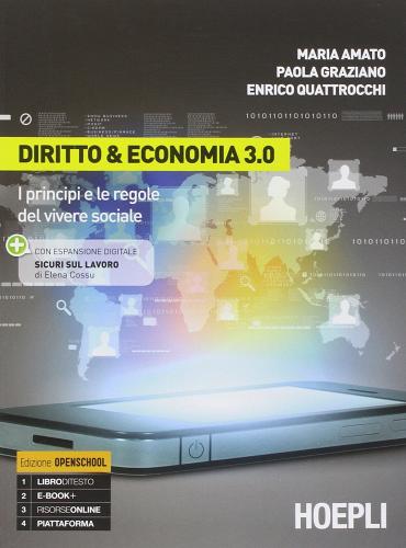 Diritto & economia 3.0. Per le Scuole superiori. Con e-book. Con espansione online