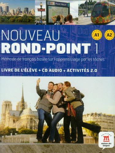 Nouveau rond-point 1. A1-A2. Per le Scuole superiori. Con CD Audio. Con e-book. Con espansione online edito da Maison Des Langues Editions