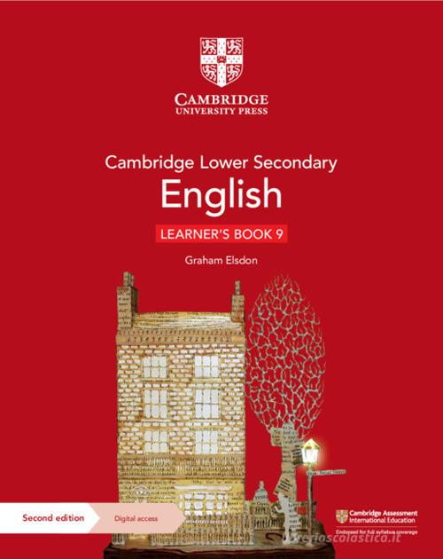 Cambridge lower secondary english. Stage 9. Learner's book. Per la Scuola media. Con e-book. Con espansione online di Graham Elsdon, Esther Menon edito da Cambridge