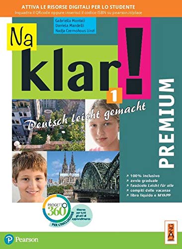 Na klar! Premium. Deutsch leicht gemacht. Per la Scuola media. Con app. Con e-book. Con espansione online vol.1