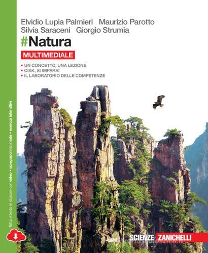 #Natura. Per le Scuole superiori. Con e-book. Con espansione online