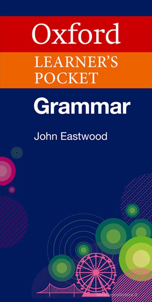 Oxford learner's pocket grammar di Albert S. Hornby edito da Oxford University Press