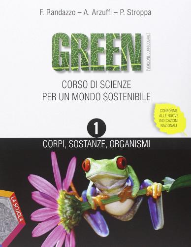 Green. Ediz. plus. Per la Scuola media. Con DVD. Con e-book. Con espansione online vol.1