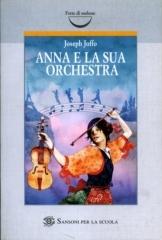 Anna e la sua orchestra di Joseph Joffo edito da Sansoni