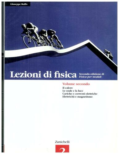 Lezioni di fisica 2 vol.2 di Giuseppe Ruffo edito da Zanichelli