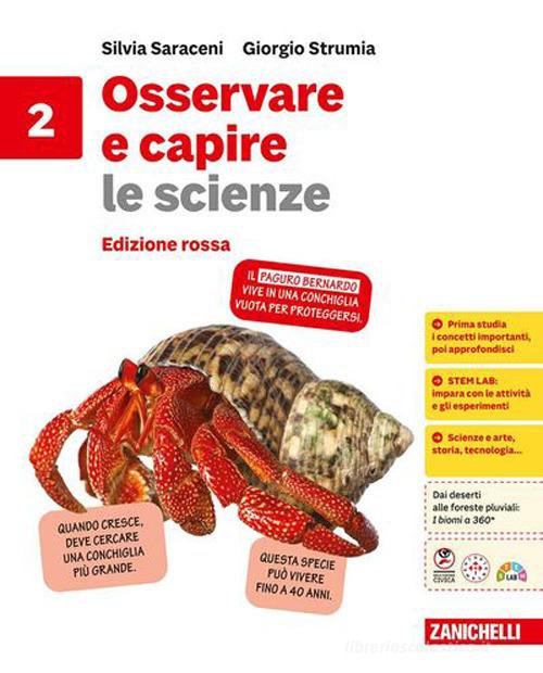 Osservare e capire le scienze. Ediz. rossa. Per la Scuola media vol. 2 di Silvia Saraceni, Giorgio Strumia edito da Zanichelli