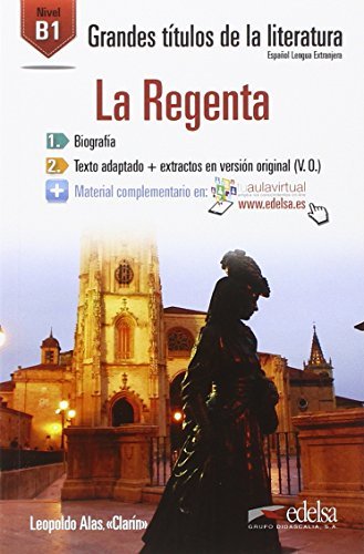 La regenta. Con espansione online di Leopoldo Clarin Alas edito da Edelsa