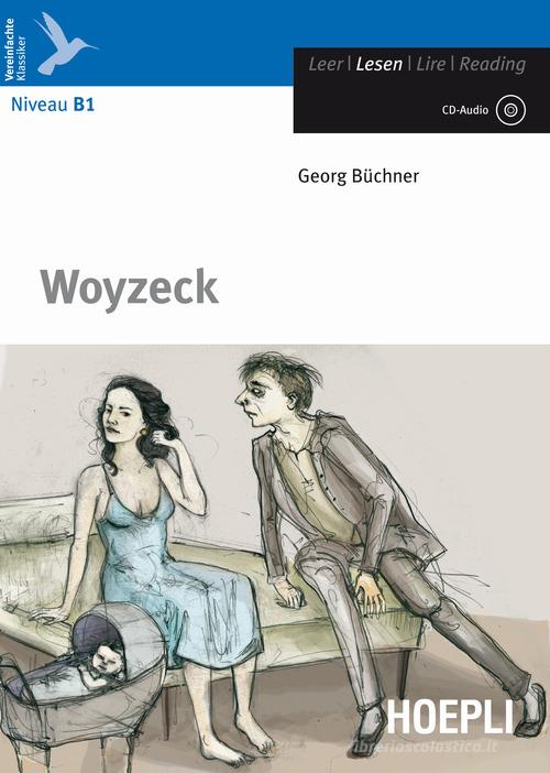 Woyzeck. Con CD-Audio di Georg Büchner edito da Hoepli