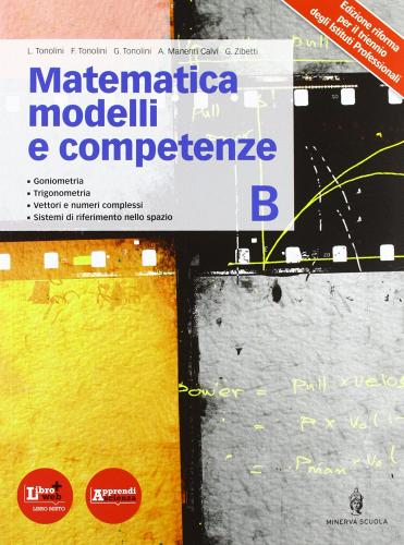 Matematica modelli competenze. Per gli Ist. professionali. Con espansione online vol.2