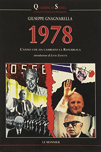 1978. L'anno che ha cambiato la Repubblica di Giuseppe Gnagnabella edito da Mondadori Education