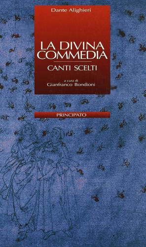 La Divina Commedia. Canti scelti. Con quaderno studente. Con CD-ROM. Con espansione online