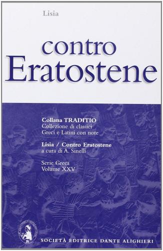 Contro Eratostene di Lisia edito da Dante Alighieri