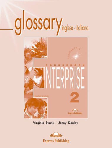 Enterprise. Glossary inglese-italiano. Per le Scuole superiori. Con e-book vol.2