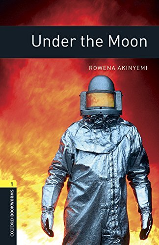Under the moon. Oxford bookworms library. Livello 1. Con CD Audio formato MP3. Con espansione online edito da Oxford University Press