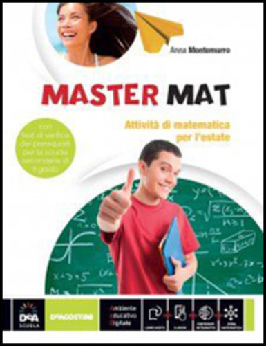 Master mat. Attività di matematica per l'estate. Con espansione online. Per la 3ª classe della Scuola media
