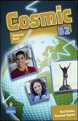 Cosmic B1. Teacher's workbook. Con CD Audio. Per le Scuole superiori edito da Pearson Longman