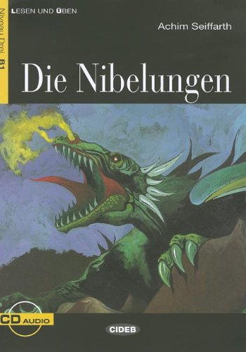 Die Nibelungen. Con File audio scaricabile on line di Achim Seiffarth edito da Black Cat-Cideb