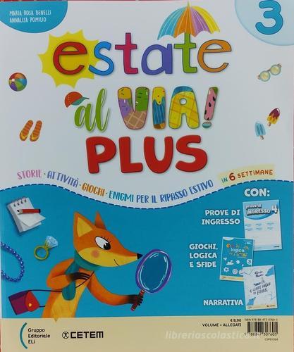 Estate al via. Plus. Per la Scuola elementare vol. 3 di Benelli, Pomilio edito da CETEM