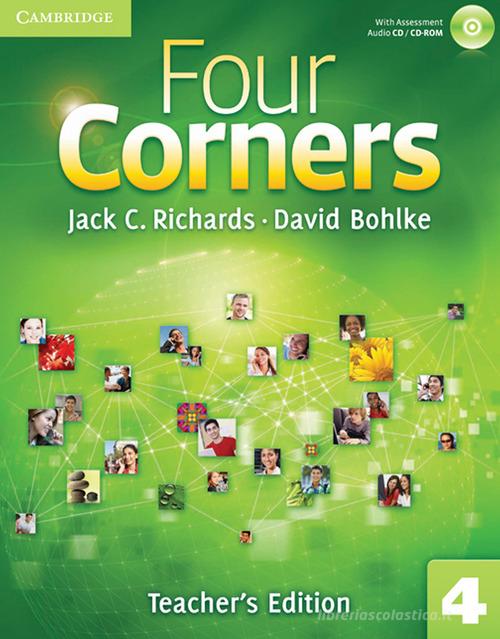 Four Corners. Level 4. Teacher's edition. Con DVD-ROM edito da Cambridge
