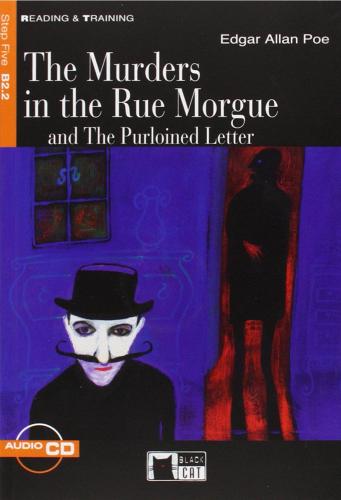 The murders in the Rue Morgue and the purloined Letter. Con File audio scaricabile on line di Edgar Allan Poe edito da Black Cat-Cideb