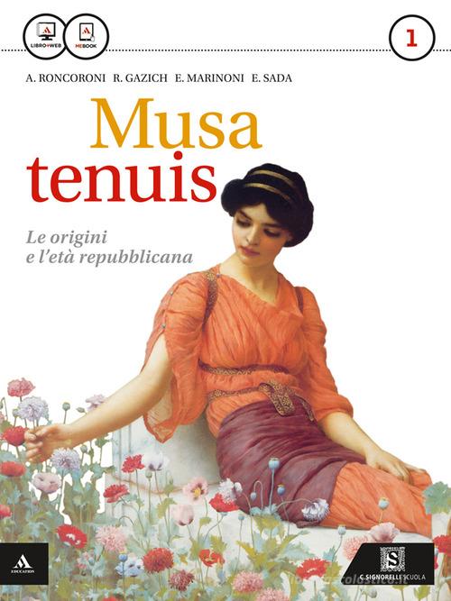Musa tenuis. Per i Licei. Con e-book. Con espansione online vol.1
