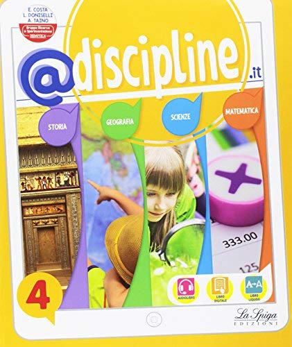 @discipline.it. Vol. unico. Per la 4ª classe elementare. Con ebook. Con espansione online