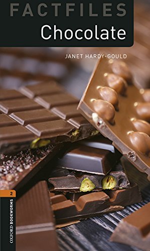 Chocolate. Oxford bookworms library. Livello 2. Con CD Audio formato MP3. Con espansione online edito da Oxford University Press