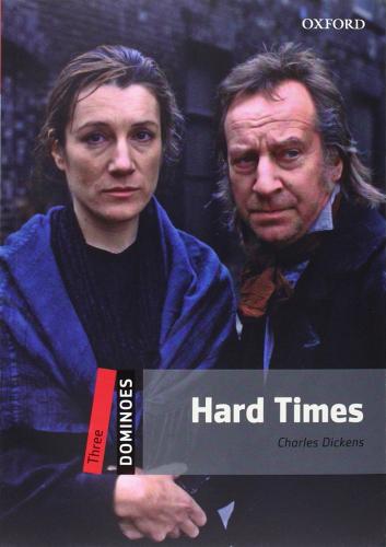 Hard times. Dominoes. Livello 3. Con CD-ROM. Con Multi-ROM edito da Oxford University Press