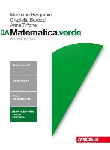Matematica.verde. Vol. 3A-3B. Per le Scuole superiori. Con Contenuto digitale (fornito elettronicamente)