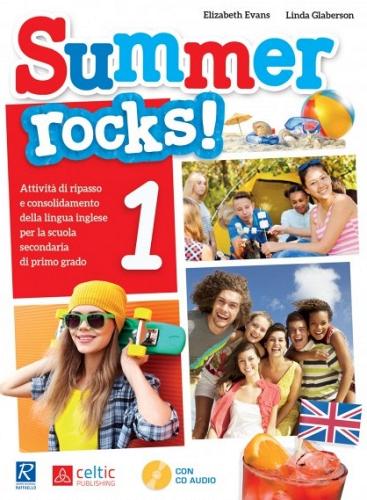 Summer rocks! Per la Scuola media vol.1
