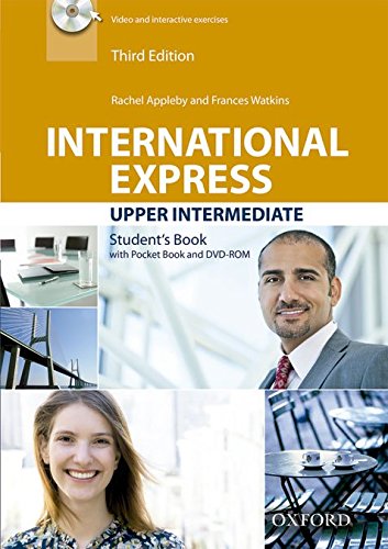 International express. Upper intermediate. Student's book. Per le Scuole superiori. Con DVD-ROM. Con espansione online edito da Oxford University Press