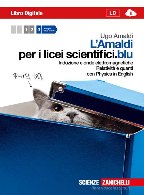 Amaldi per i licei scientifici.blu. Con Physics in english. Con espansione online vol.3 di Ugo Amaldi edito da Zanichelli