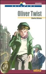 Oliver Twist. Level A2. Elementary. Con CD Audio. Con espansione online di Charles Dickens edito da EDISCO