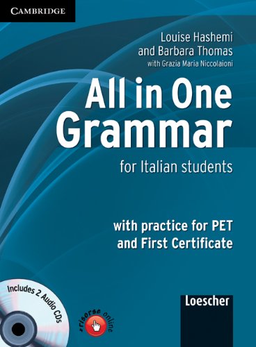 All in one grammar. Per le Scuole superiori. Con CD Audio di Luoise Hashemi, Barbara Thomas edito da Cambridge