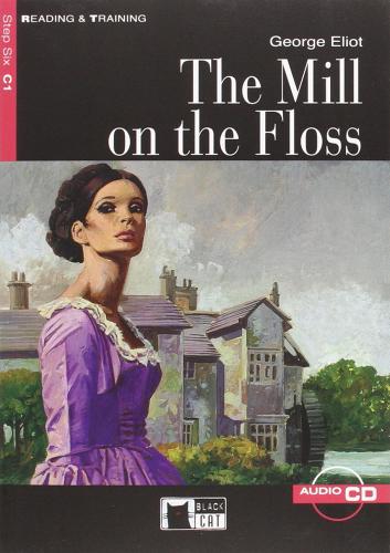 The mill on the floss. Con audiolibro. CD Audio