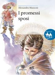 I Promessi sposi di Alessandro Manzoni edito da Fabbri