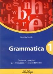 Grammatica. Quaderno operativo. Per le Scuole superiori. Con espansione online vol.1