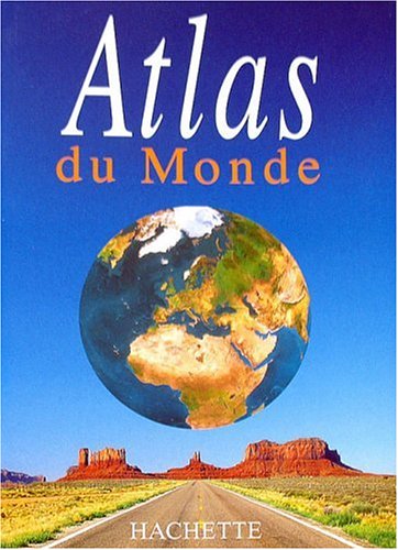 Atlas du monde edito da Hachette - distr. rcs