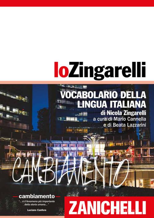 Lo Zingarelli. Vocabolario della lingua italiana