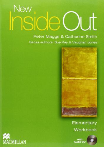 New inside out. Elementary. Student's book-Workbook. Without key. Per le scuole superiori. Con CD Audio di Sue Kay, Vaughan Jones, Tania Bastow edito da Macmillan Elt