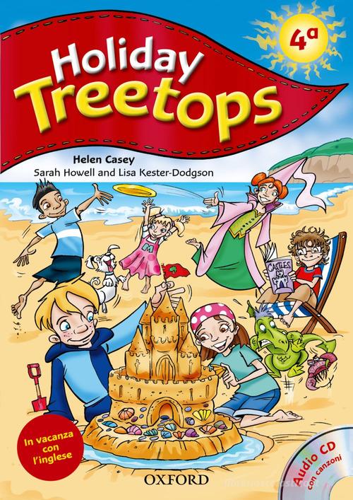 Holiday treetops. Student's book. Per la 4ª classe elementare. Con CD-ROM edito da Oxford University Press