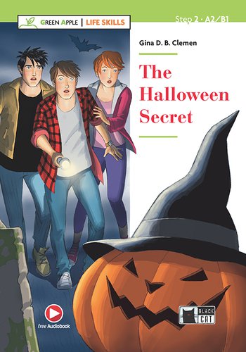 The Halloween secret. Con App. Con e-book. Con espansione online di Gina D. B. Clemen edito da Black Cat-Cideb