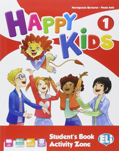 Happy kids. Per la Scuola elementare. Con e-book. Con espansione online vol.1 di Mariagrazia Bertarini, Paolo Iotti edito da ELI
